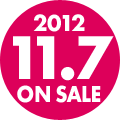 2012年11月7日 ON SALE